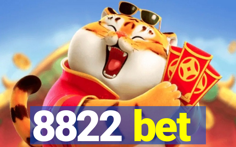 8822 bet